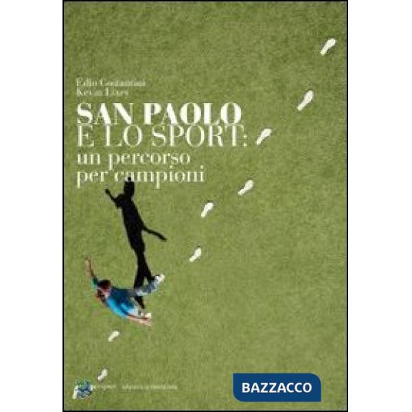 San Paolo e lo sport. Un percordo per campioni