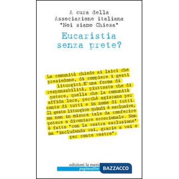 Eucaristia senza prete?