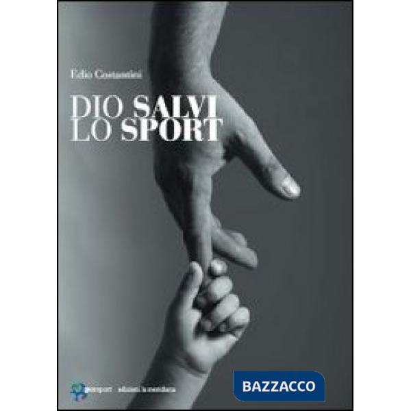 Dio salvi lo sport