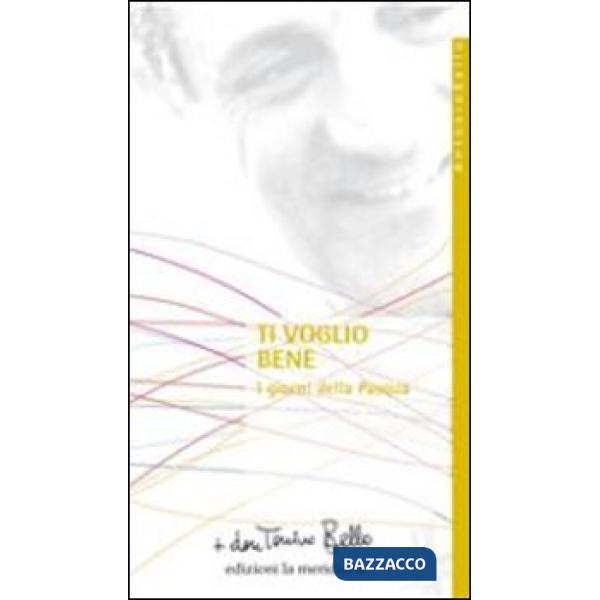 Ti voglio bene. I giorni della Pasqua