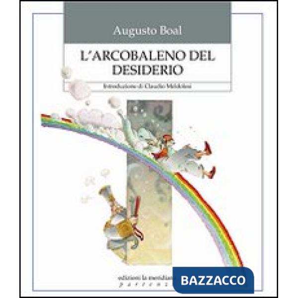 Arcobaleno del desiderio (L')