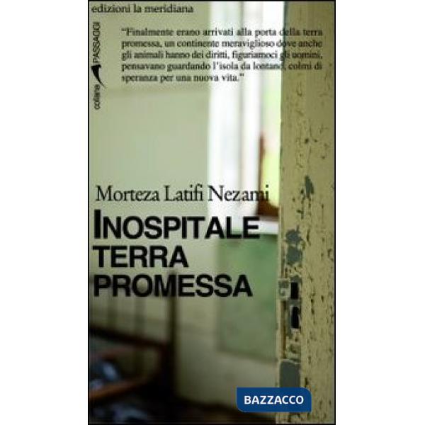 Inospitale terra promessa