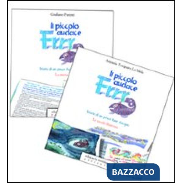 Piccolo audace Frrr. Storia di un pesce fuor d'acqua (Il)
