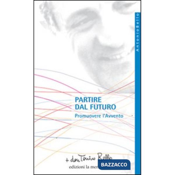 Partire dal futuro. Promuovere l'Avvento