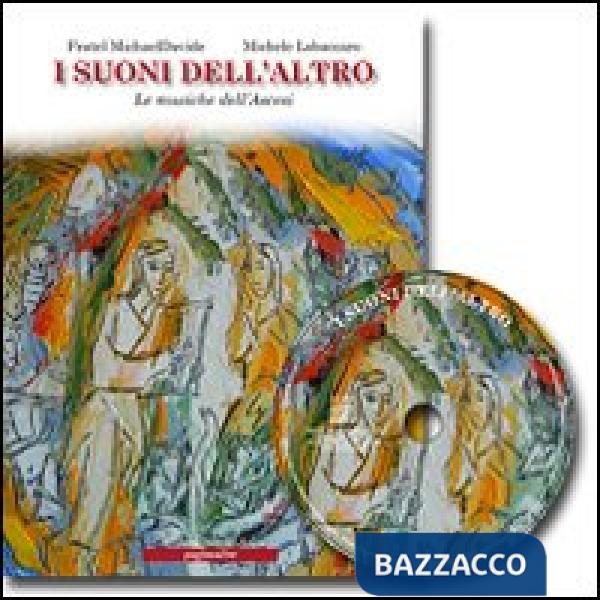 Suoni dell'altro. Le musiche dell'Ascesi. Con CD Audio (I)