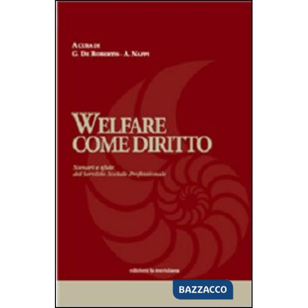 Welfare come diritto. Scenari e sfide del servizio sociale professionale