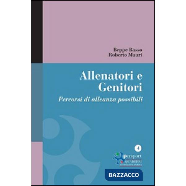 Allenatori e genitori. Percorsi di alleanza possibili