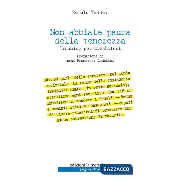 Non abbiate paura della tenerezza. Training per presbiteri