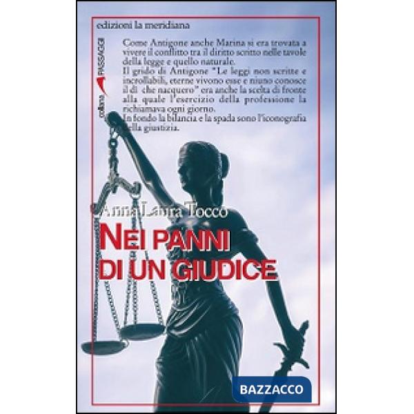 Nei panni di un giudice. Ediz. illustrata