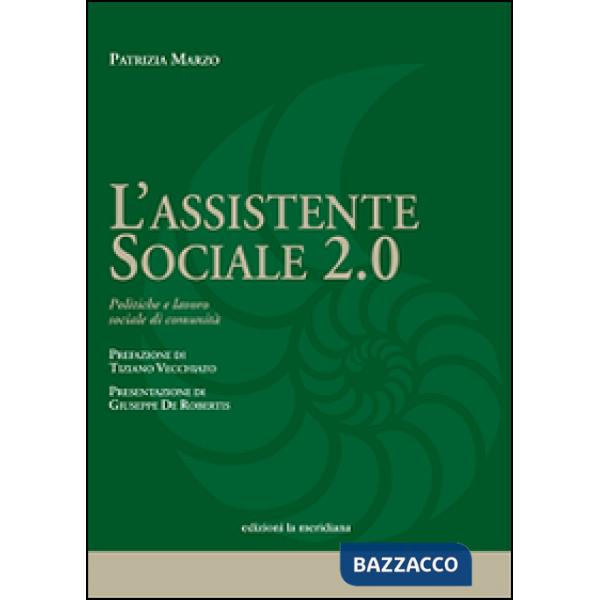 Assistente sociale 2.0. Politiche e lavoro sociale di comunità (L')