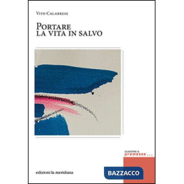 Portare la vita in salvo