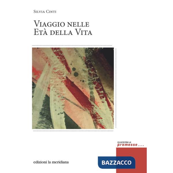 Viaggio nelle età della vita