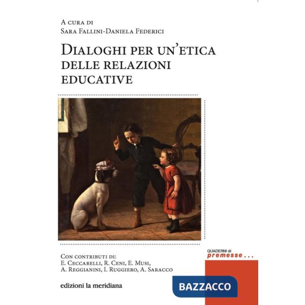 Dialoghi per un'etica delle relazioni amorose