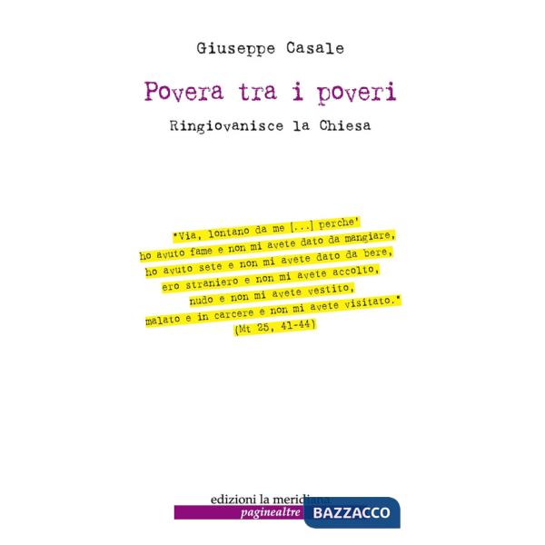 Povera tra i poveri. Ringiovanisce la Chiesa