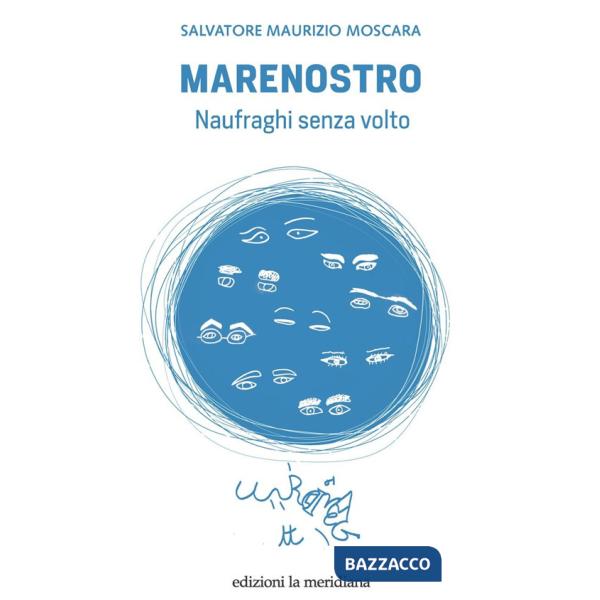 Marenostro. Naufraghi senza volto