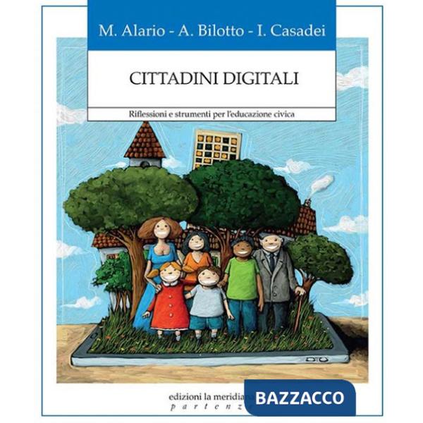 Cittadini digitali. Riflessioni e strumenti per l'educazione civica
