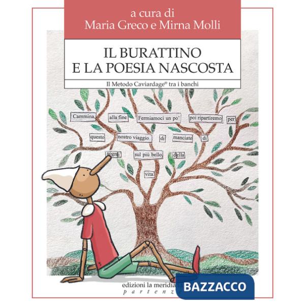 Burattino e la poesia nascosta. Il Metodo Caviardage® tra i banchi (Il)