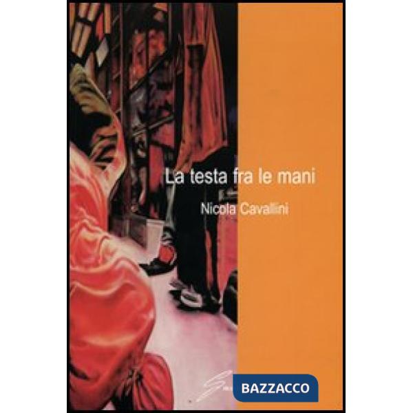 Testa fra le mani (La)