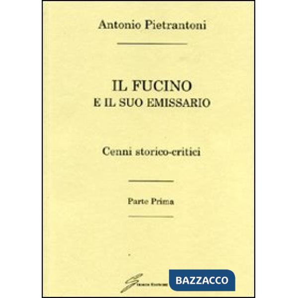 Fucino e il suo emissario (Il)