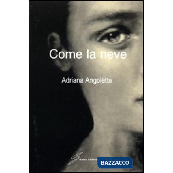 Come la neve