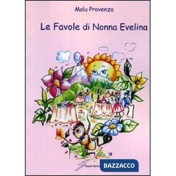 Favole di Nonna Evelina (Le)