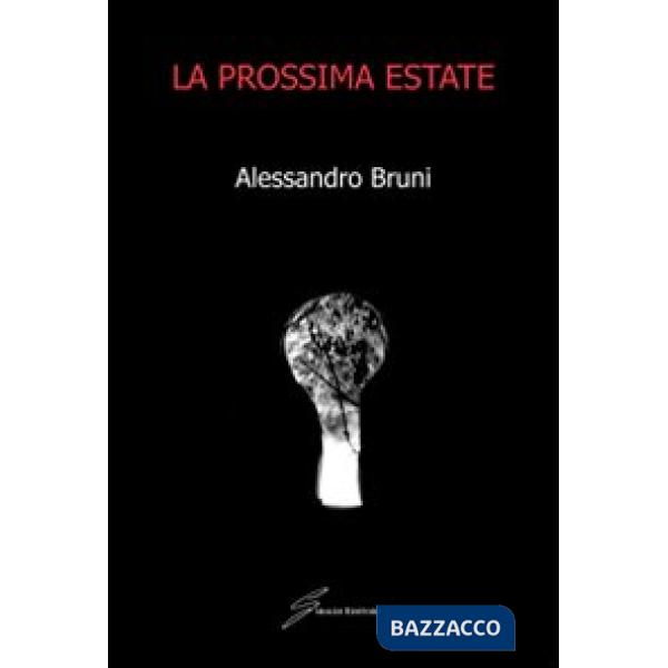 Prossima estate (La)