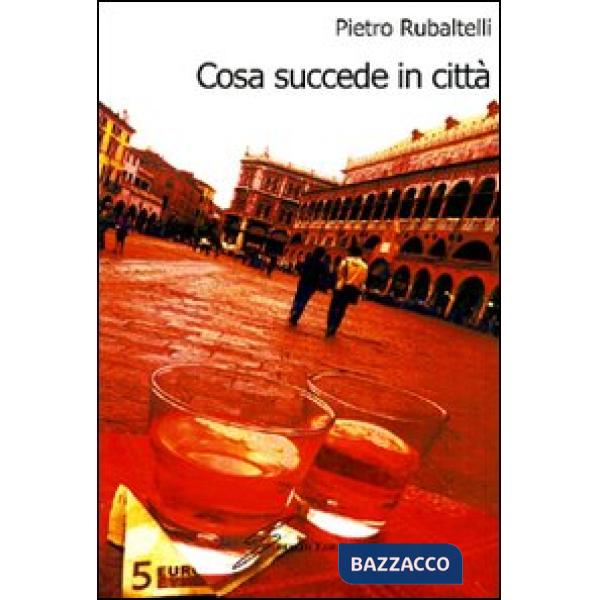Cosa succede in città