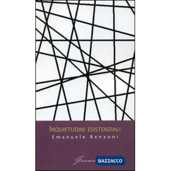 Inquietudini esistenziali
