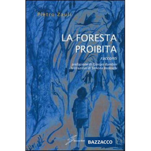 Foresta proibita (La)