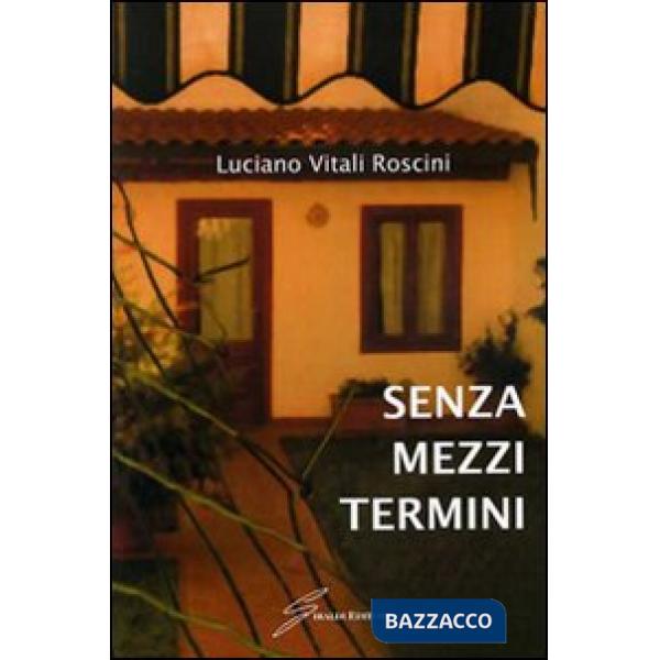 Senza mezzi termini