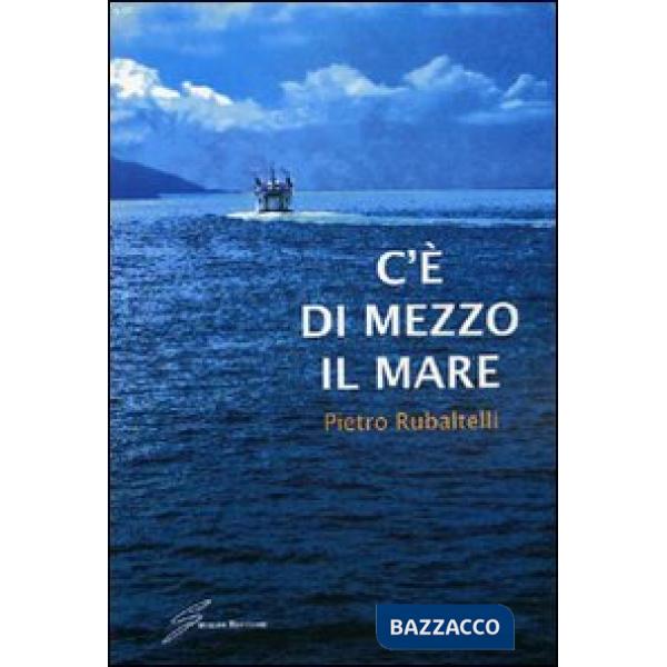 C'è di mezzo il mare