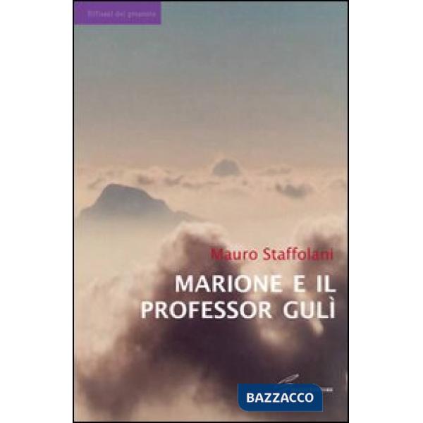 Marione e il professor Guli