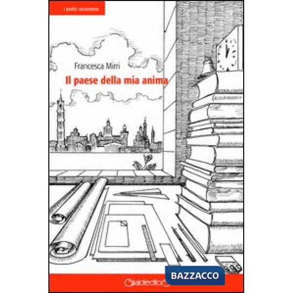 Paese della mia anima (Il)