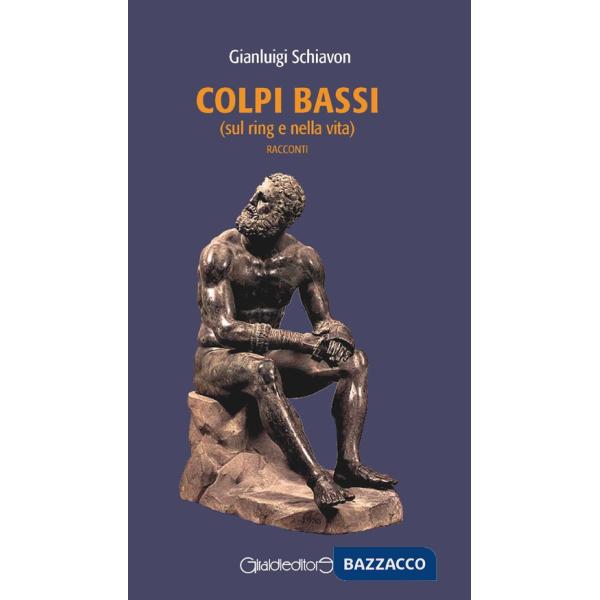 Colpi bassi (sul ring e nella vita)