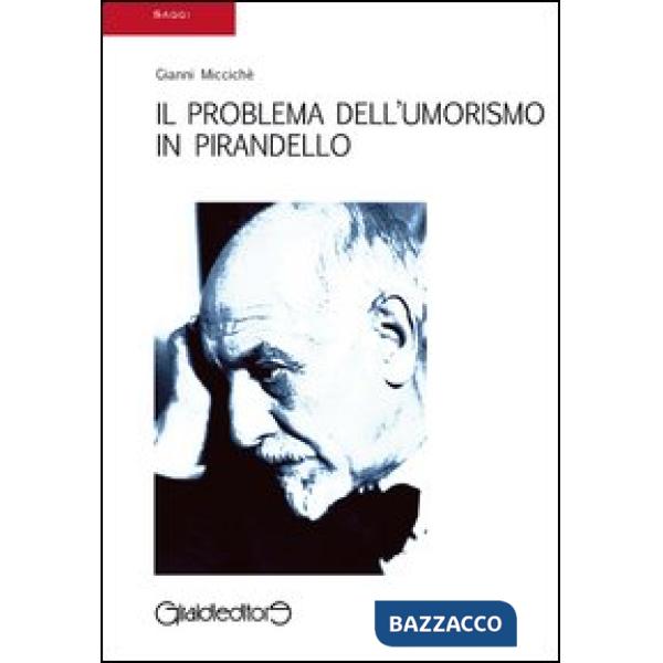 Problema dell'umorismo in Pirandello (Il)