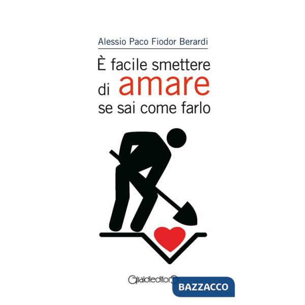 È facile smettere di amare se sai come farlo