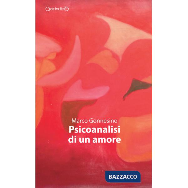 Psicoanalisi di un amore
