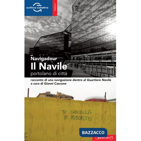 Navile. Portolano di città (Il)