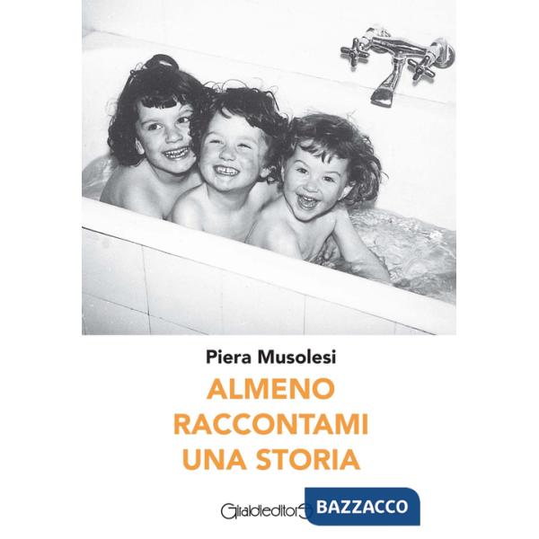 Almeno raccontami una storia