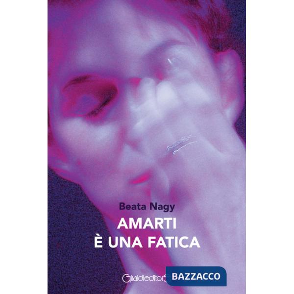 Amarti è una fatica