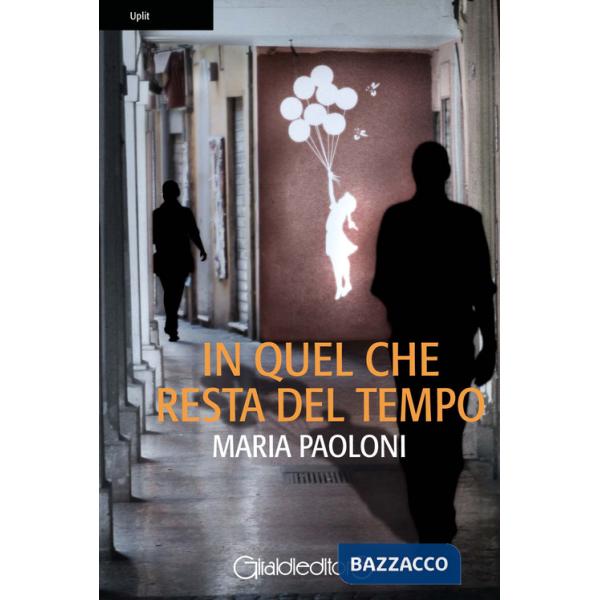 In quel che resta del tempo