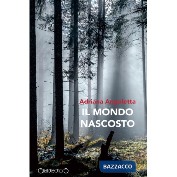 Mondo nascosto (Il)