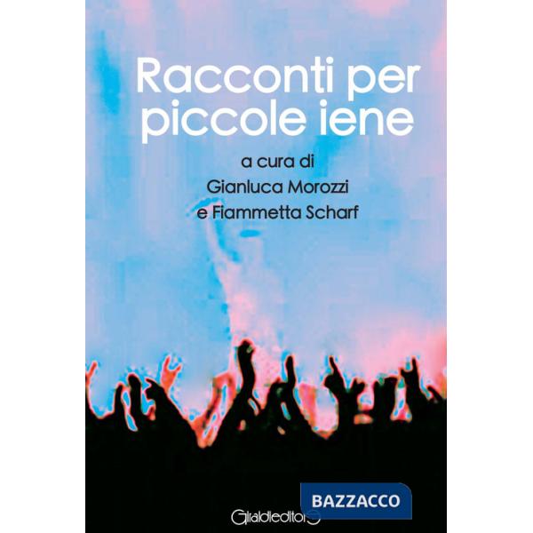 Racconti per piccole iene