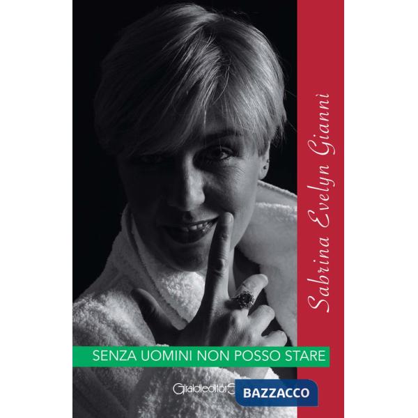 Senza uomini non posso stare