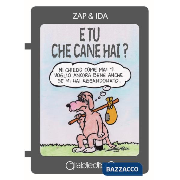 E tu che cane hai?