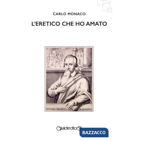 Eretico che ho amato (L')