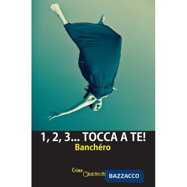 1, 2, 3... Tocca a te