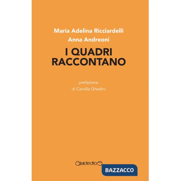 Quadri raccontano (I)