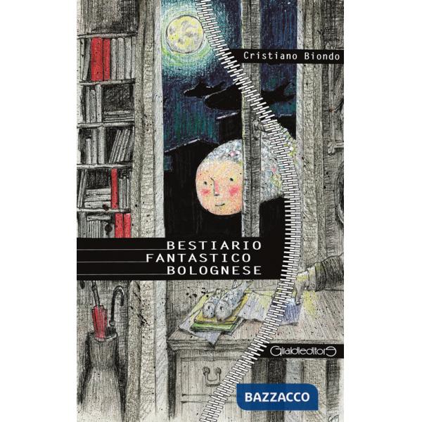 Bestiario fantastico bolognese