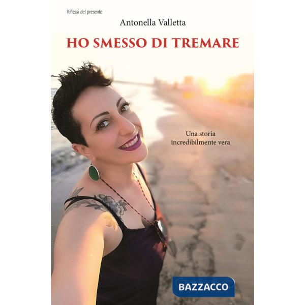 Ho smesso di tremare